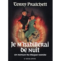 Je m'habillerai de nuit - Un roman du disque-monde