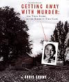 Getting Away with Murder