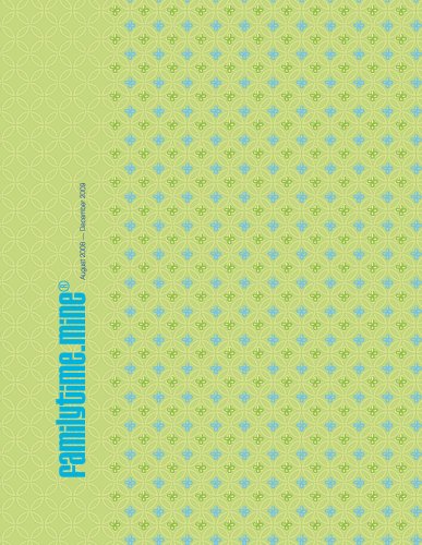 FamilyTime.mine Calico August 2008-December 2009: Weekly Pages and Monthly Calendars