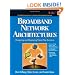 Broadband Network Architectures: Designing and Deploying Triple-Play Services