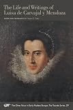 The life and writings of Luisa de Carvajal Y Mendoza