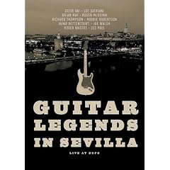 Guitar Legends In Sevilla DVD