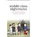 Middle Class Nightmares