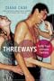 Threeways: Fulfill Your Ultimate Fantasy