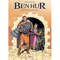 Ben Hur, Tome 4 : Golgotha