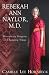 Rebekah Ann Naylor, M.D.: Missionary Surgeon in Changing Times