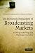 The Economic Regulation of Broadcasting Markets: Evolving Technology and Challenges for Policy