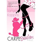 Carpe Bead'em ~ Tonya Kappes