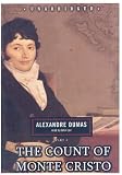 The Count of Monte Cristo:  Alexandre Dumas