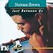 Just Between Us