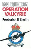 633 Squadron, Operation Valkyrie