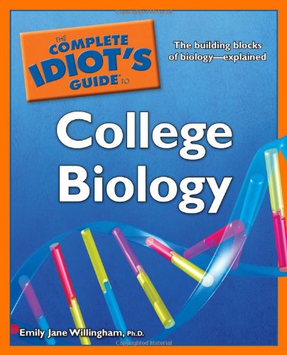 Textbook - The Complete Idiot's Guide to College Biology