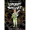 Enfant soldat, Tome 2 :