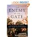 The Enemy at the Gate: Habsburgs, Ottomans, and the Battle for Europe