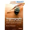 Steganography in Digital Media: Principles, Algorithms, and Applications