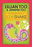 Fortune & Feng Shui 2008 Snake