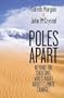 Poles Apart