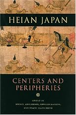 Heian Japan, Centers And Peripheries