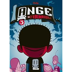Ange le Terrible, Tome 3 : Jamais tranquille !