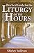 Practical Guide to the Liturgy of the Hours