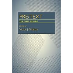 PRE/TEXT: The First Decade