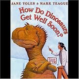 How Do Dinosaurs Get Well Soon?