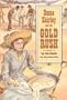 Dame Shirley and the Gold Rush (Stories of America/8100x)