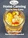 Books : JeBouffe Home Canning Step by Step Guide (second edition) Revised and Expanded