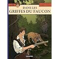 Les Aventures de Lo�s, Tome 6 : Dans les griffes du faucon