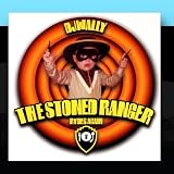 The Stoned Ranger Rides Again