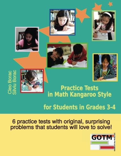 Practice Tests in Math Kangaroo Style for Students in Grades 3-4 (Math Challenges for Gifted Students) (Volume 2)