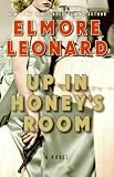 Up in Honeys Room: A Novel