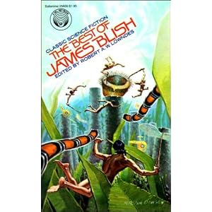 BEST OF JAMES BLISH (Del Rey Books) by James Blish
