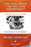 The girl from the Fiction Department : a portrait of Sonia Orwell