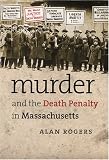 Murder and the Death Penalty in Massachusetts
