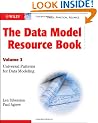 The Data Model Resource Book: Universal Patterns for Data Modeling v. 3