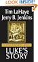 Luke's Story: By Faith Alone (Jesus Chronicles, Book 3)