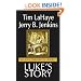 Luke's Story: By Faith Alone (Jesus Chronicles, Book 3)