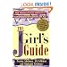 The JGirl's Guide: The Young Jewish Woman's Handbook For Coming Of Age