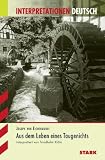 Interpretationshilfe Deutsch; JOSEPH VON EICHENDORFF: Aus dem Leben eines Taugenichts.