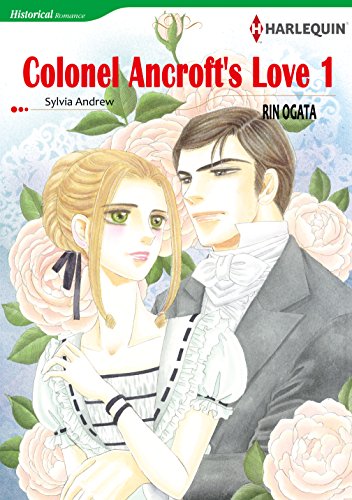 COLONEL ANCROFT'S LOVE 1 (Harlequin comics)