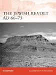 The Jewish Revolt AD 66-74