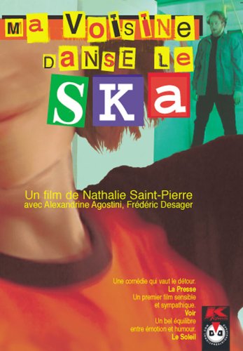 Ma Voisine Danse Le Ska dvd, Film dvd Ma Voisine Danse Le Ska