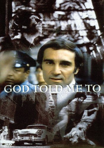 God Told Me To