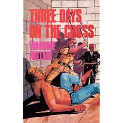 Three Days on the Cross (Heinemann Kenya Writer Series)