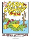 Cajun Country Fun Coloring & Activity Book