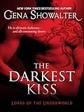 The darkest kiss