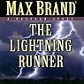 The Lightning Runner: A Western Story