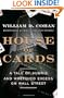 House of Cards: A Tale of Hubris and Wretched Excess on Wall Street