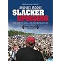 Slacker Uprising